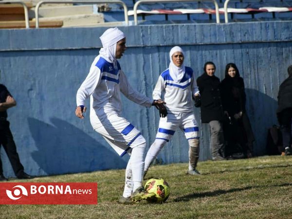 دیدار تیمهای فوتبال بانوان آذرخش تهرآن- ملوان بندر انزلی