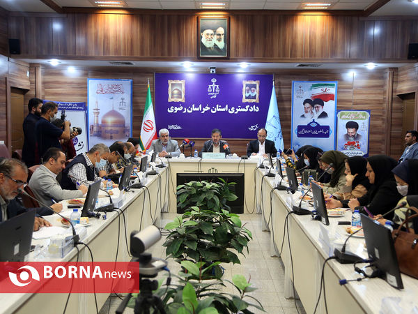 نشست خبری رئیس کل دادگستری خراسان رضوی
