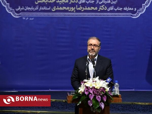 آئین تکریم و معارفه استانداران پیشین و جدید آذربایجان شرقی