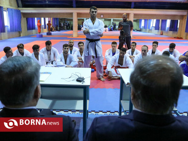 بازدید وزیر ورزش و رئیس کمیته ملی المپیک از اردوی تیم ملی کاراته