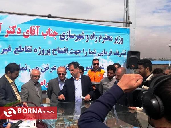 افتتاح پل ورودی غیر همسطح شهرستان قدس