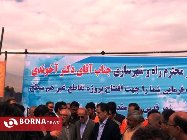 افتتاح پل ورودی غیر همسطح شهرستان قدس